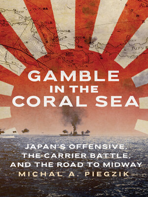 cover image of Gamble in the Coral Sea